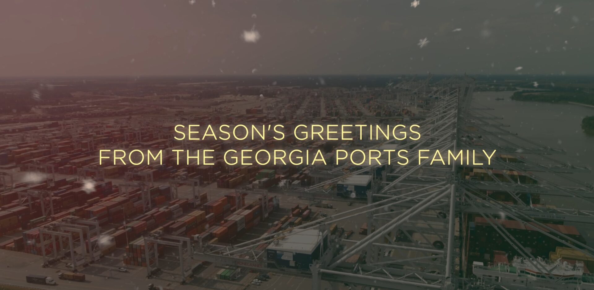 Happy Holidays from the Georgia Ports Authority
